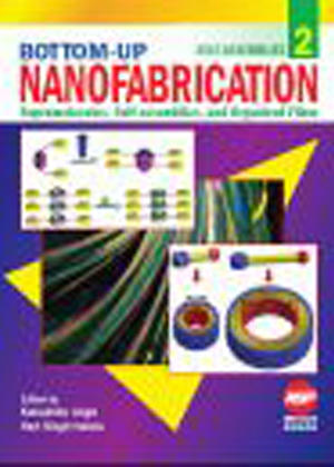 Bottom Up Nanofabrication